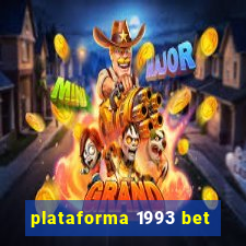 plataforma 1993 bet